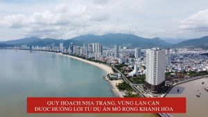 Quy hoạch Nha Trang, vùng lân cận được hưởng lợi từ dự án mở rộng Khánh Hòa